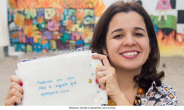Mariana: bordar é desenhar com a linha